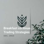 Breakfast continue.. - Trading Strategies